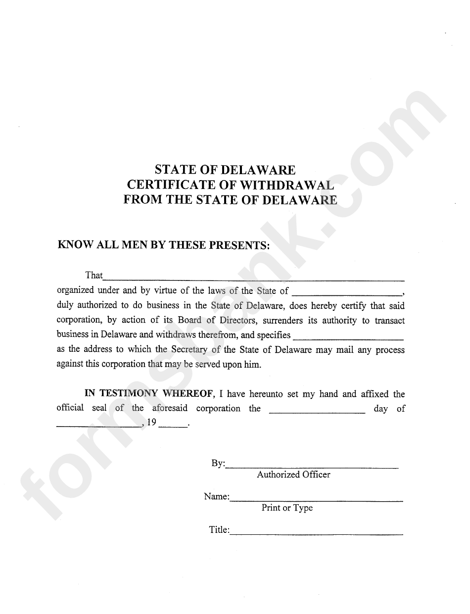 Certificate Of Withdrawal From The State Of Delaware
