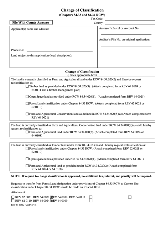 Form Rev 64 0060e - Change Of Classification (Chapters 84.33 And 84.34 Rcw) Printable pdf