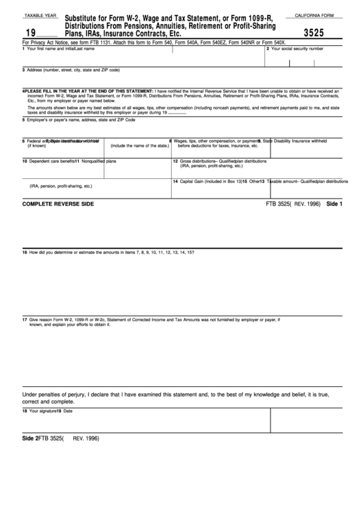 Fillable California Form 3525 - Substitute For Form W-2, Wage And Tax Statement, Or Form 1099-R, Distributions From Pensions, Annuities, Retirement Or Profit-Sharing Plans, Iras, Insurance Contracts, Etc. Printable pdf