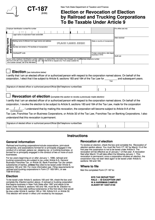 Form Ct-187 - Election Or Revocation Of Election By Railroad And Trucking Corporations To Be Taxable Under Article 9 Printable pdf
