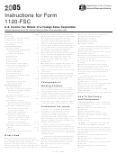 Instructions For Form 1120-fsc -u.s. Income Tax Return Of A Foreign Sales Corporation - 2005