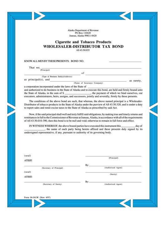 Fillable Form 04-041w - Cigarette And Tobacco Products Wholesaler-Distributor Tax Bond Printable pdf