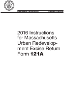 Instructions For Massachusetts Urban Redevelopment Excise Return Form 121a - 2016