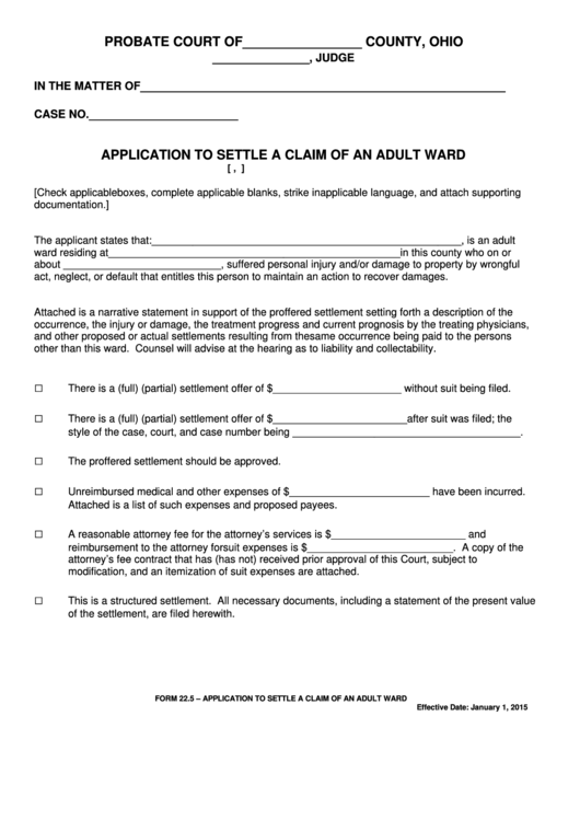 Fillable Form 22.5 - Application To Settle A Claim Of An Adult Ward - Ohio Printable pdf