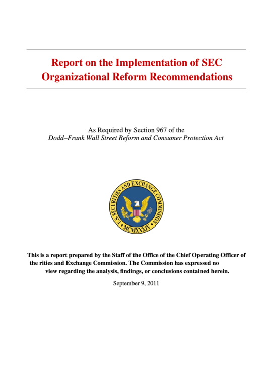 Report On The Implementation Of Sec Organizational Reform Recommendations - U.s. Securities And Exchange Comission - 2011 Printable pdf