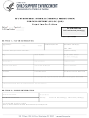 State Referral: Federal Criminal Prosecution For Non-support Form - Project Save Our Children - Office Of Child Support Enforcement