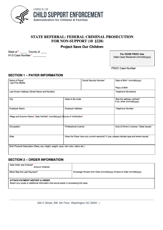 Fillable State Referral: Federal Criminal Prosecution For Non-Support Form - Project Save Our Children - Office Of Child Support Enforcement Printable pdf