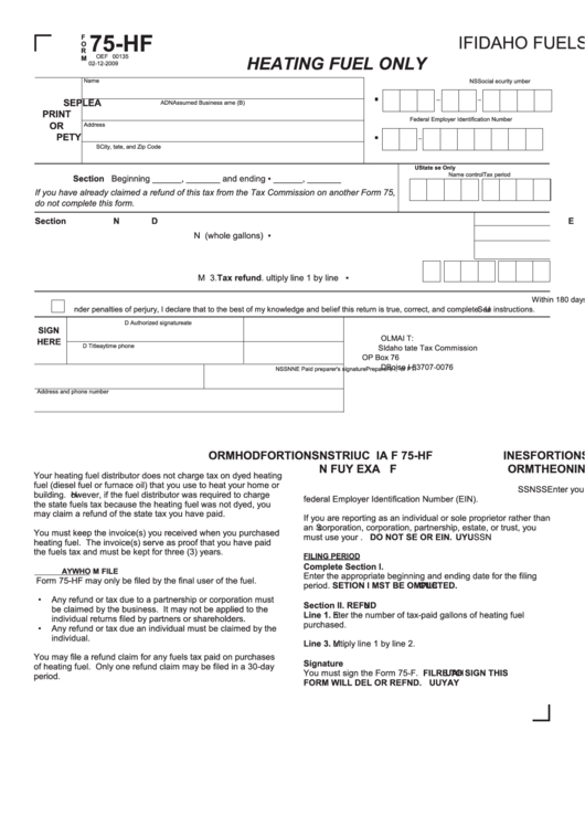Fillable Form 75-Hf - Idaho Fuels Tax Re Und Cla M F I Heating Fuel Only Printable pdf