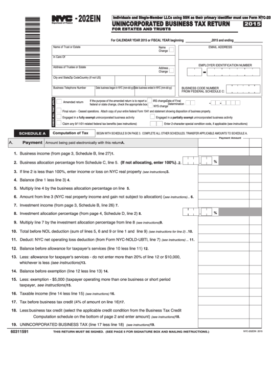 Form Nyc-202ein - Unincorporated Business Tax Return For Estates And Trusts - 2015 Printable pdf