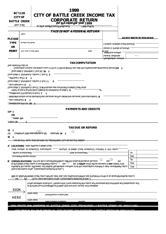 Form Bc-1120 - Income Tax Corporate Return - City Of Battle Creek - 1999 Printable pdf