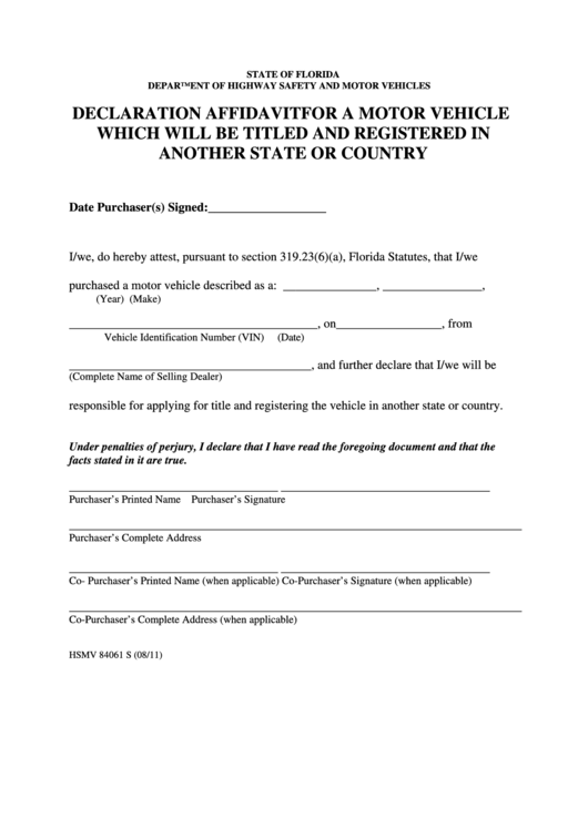 Fillable Form Hsmv 84061 S - Declaration Affidavit For A Motor Vehicle Which Will Be Titled And Registered In Another State Or Country Printable pdf