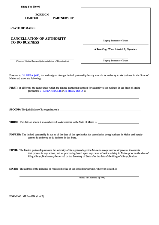 Fillable Form Mlpa-12b - Cancellation Of Authority To Do Business - Maine Printable pdf