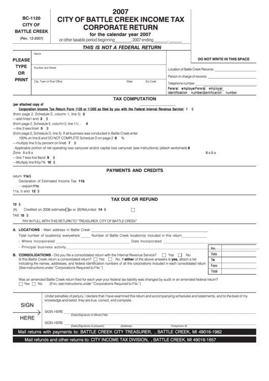 Form Bc-1120 - Income Tax Corporate Return - City Of Battle Creek - 2007 Printable pdf