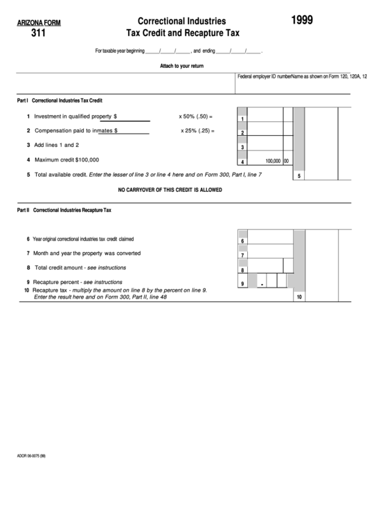 Arizona Form 311 - Correctional Industries Tax Credit And Recapture Tax - 1999 Printable pdf