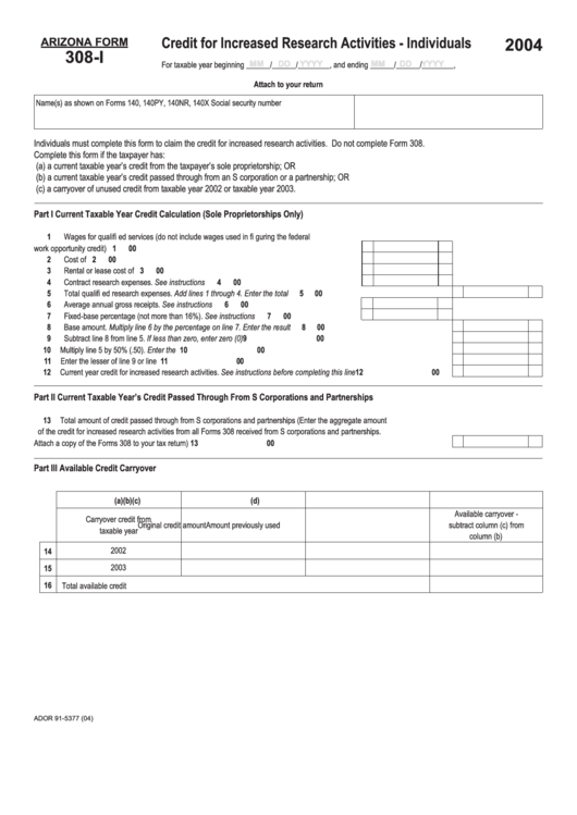 Arizona Form 308-I - Credit For Increased Research Activities - Individuals - 2004 Printable pdf