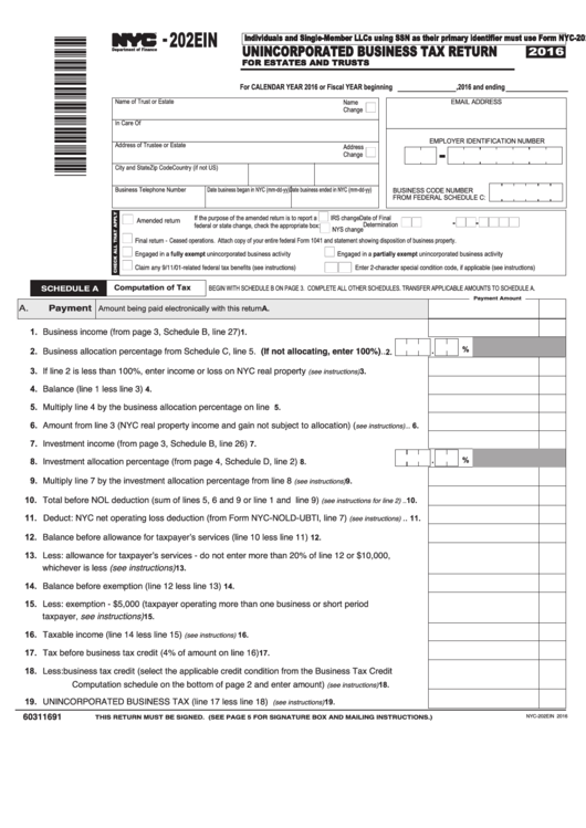Form Nyc-202ein - Unincorporated Business Tax Return For Estates And Trusts - 2016 Printable pdf