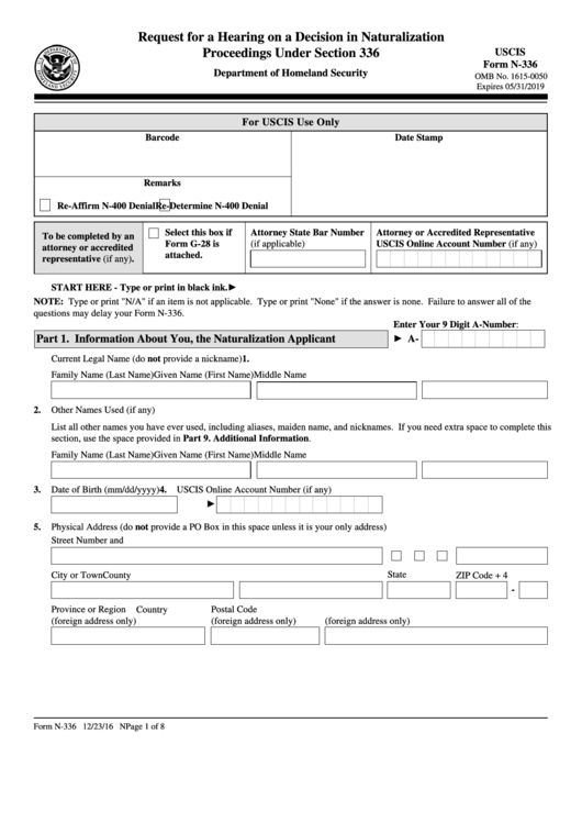 Fillable Form N-336 - Request For A Hearing On A Decision In Naturalization Proceedings Under Section 336 - U.s. Citizenship And Immigration Services Printable pdf