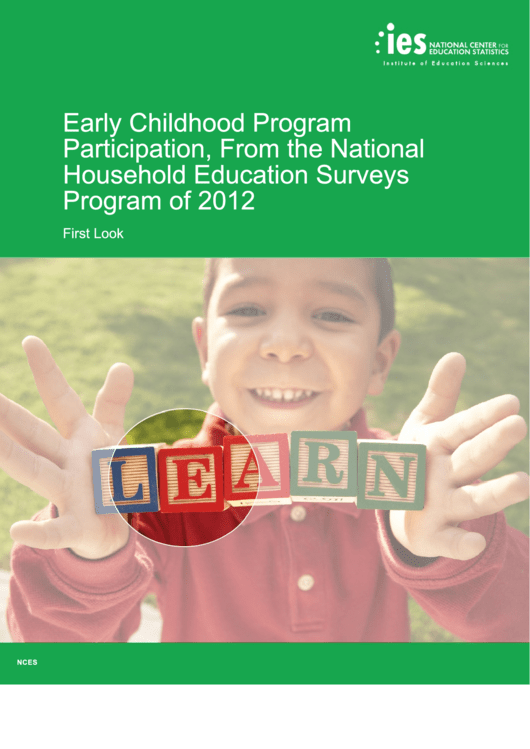 Early Childhood Program Participation, From The National Household Education Surveys Program Of 2012 - U.s. Department Of Education Printable pdf