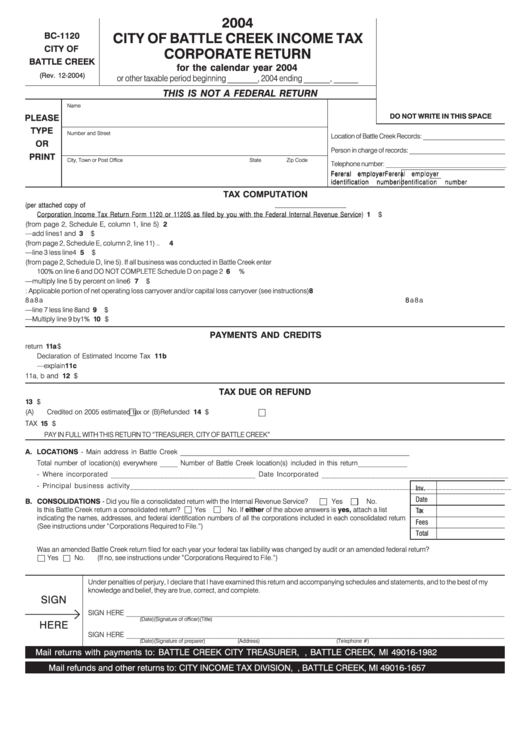 Form Bc-1120 - Income Tax Corporate Return - City Of Battle Creek - 2004 Printable pdf