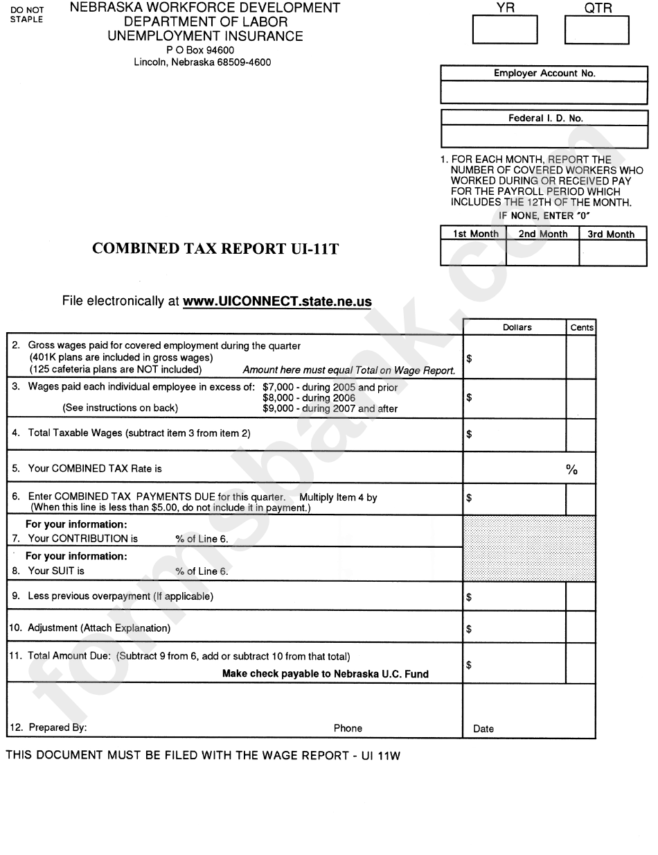 Form Ui-11t - Combined Tax Report - Nebraska Department Of Labor