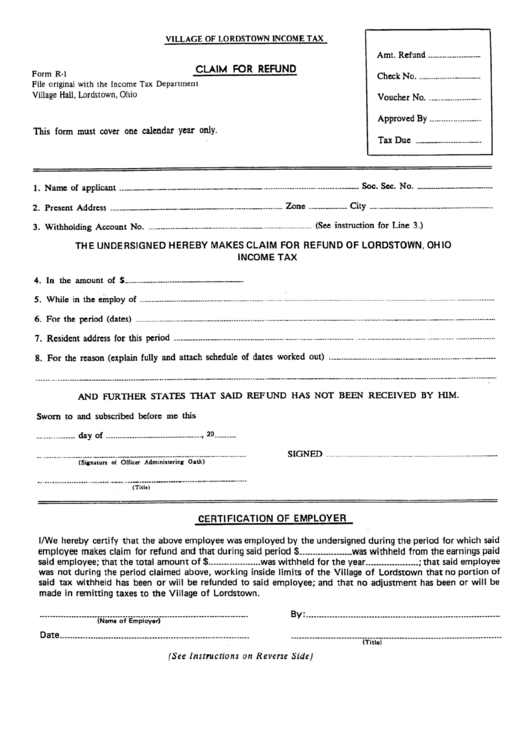 Form R-1 - Claim For Refund - Village Of Lordstown Income Tax Printable pdf