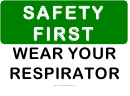 Safety - Wear Respirator