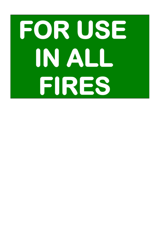 Emergency For Use In All Fires Sign Template Printable pdf