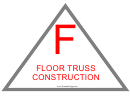 Floor Truss Construction Sign Template