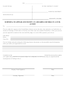 Subpoena To Appear And Testify At A Hearing Or Trial In A Civil Action