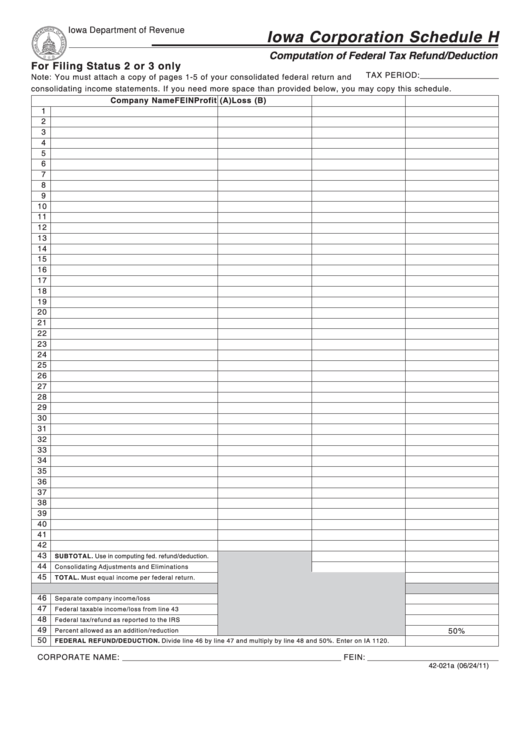 Form 42-021 - Iowa Corporation Schedule H - Computation Of Federal Tax Refund/deduction Printable pdf