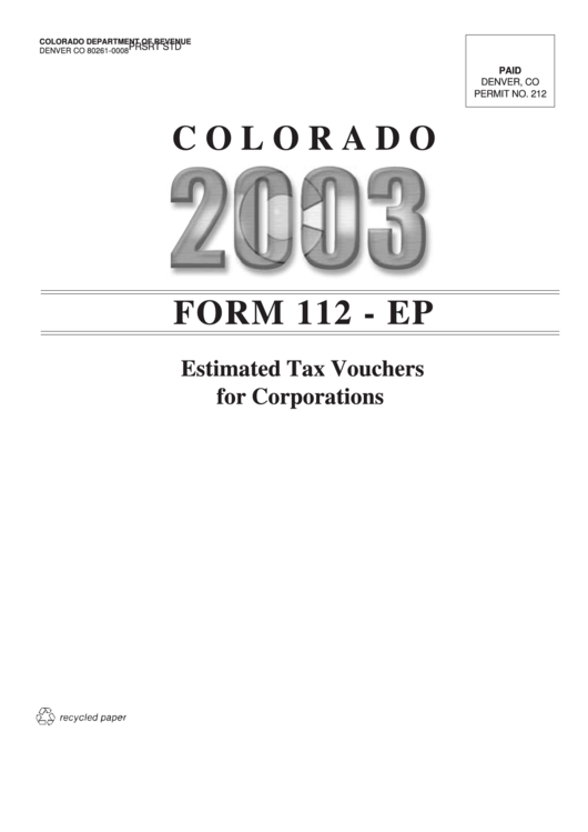 Form 112-Ep - Colorado Estimated Tax Vouchers For Corporations - 2003 Printable pdf