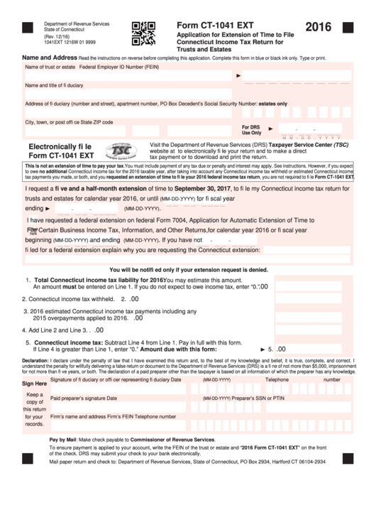 Form Ct-1041 Ext - Application For Extension Of Time To File Connecticut Income Tax Return For Trusts And Estates - 2016