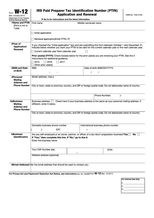 Fillable Form W 12 Irs Paid Preparer Tax Identification Number Ptin Application And Renewal