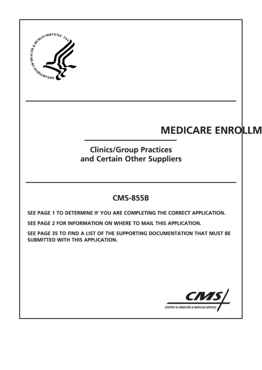Form Cms-855b - Medicare Enrollment Application - Clinics/group Practices And Certain Other Suppliers