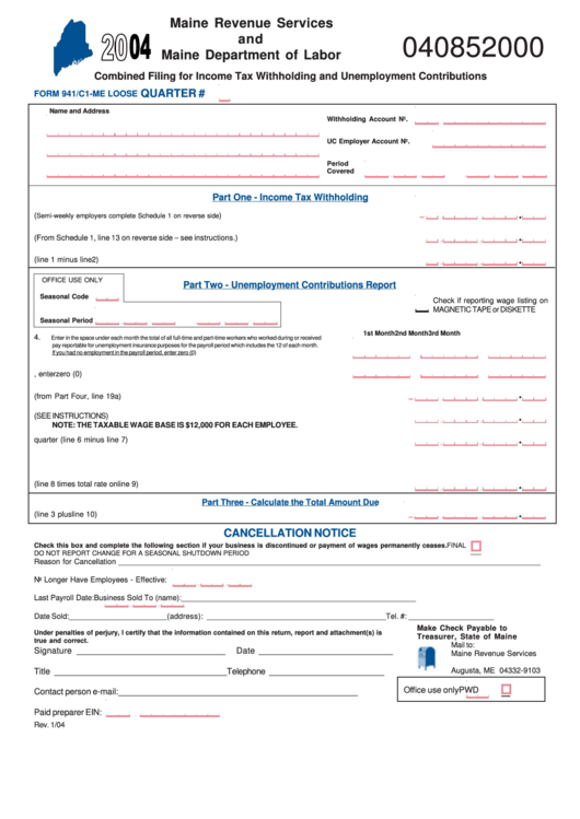 Form 941/c1-Me - Combined Filing For Income Tax Withholding And Unemployment Contributions - 2004 Printable pdf
