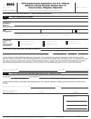Form 8945 - Ptin Supplemental Application For U.s. Citizens Without A Social Security Number Due To Conscientious Religious Objection