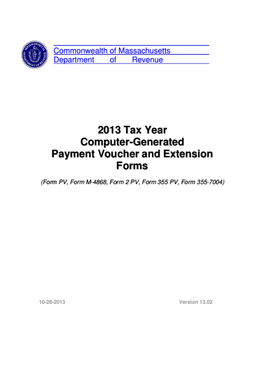 Computer-Generated Payment Voucher And Extension Forms - Form Pv, Form M-4868, Form 2 Pv, Form 355 Pv, Form 355-7004 - 2013 Printable pdf