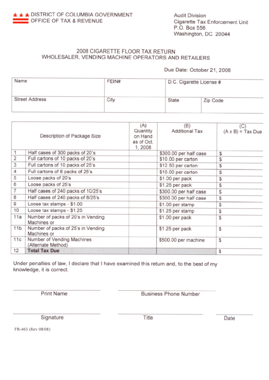 Form Fr-463 - Cigarette Floor Tax Return - District Of Columbia Office Of Tax & Revenue - 2008 Printable pdf