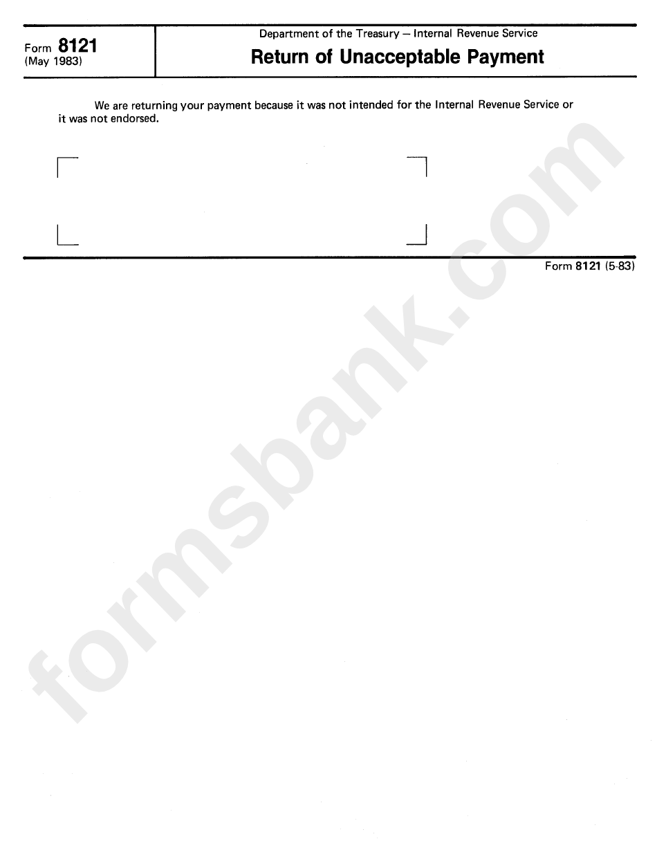 Form 8121 - Return Of Unacceptable Payment