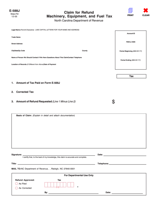 Fillable Form E-588j - Claim For Refund Machinery, Equipment, And Fuel Tax Printable pdf