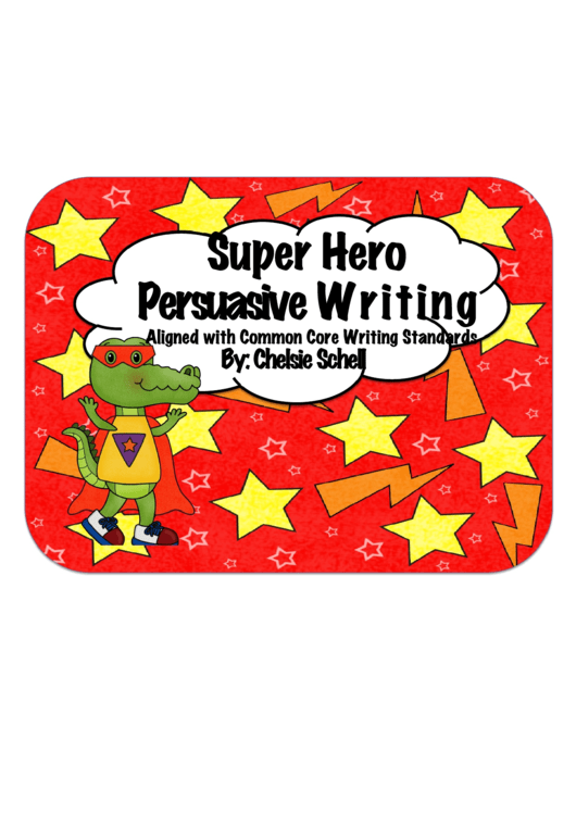 Super Hero Persuasive Writing Printable pdf