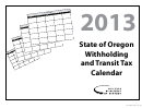 Form 150-206-400 - Oregon Withholding And Transit Tax Calendar - 2013