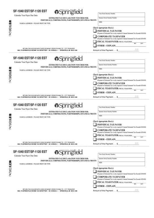 Form Sf-1040 Est/sf-1120 Est - Estimated Tax Declaration Voucher For Individuals, Corporations, Partnerships, Estates & Trusts - City Of Springfield Printable pdf