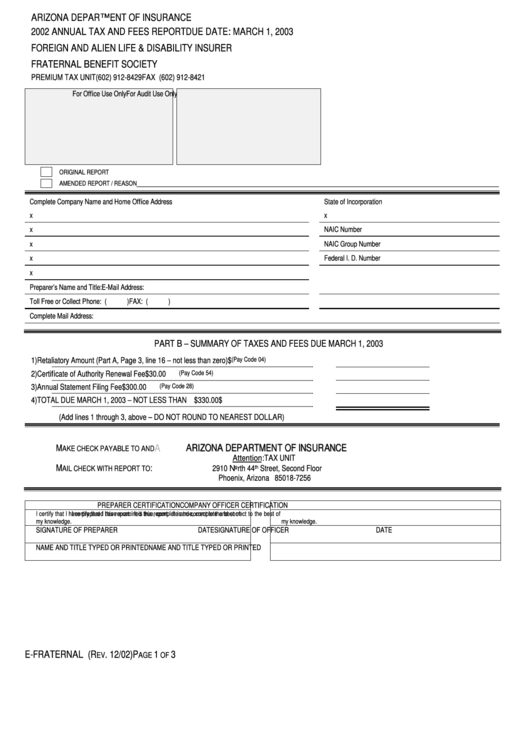 Form E-Fraternal - Annual Tax And Fees Report Foreign And Alien Life & Disability Insurer Fraternal Benefit Society - Az Department Of Insurance - 2002 Printable pdf