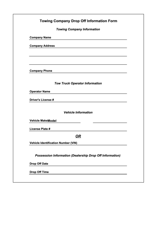 Towing Company Drop Off Information Form Printable pdf