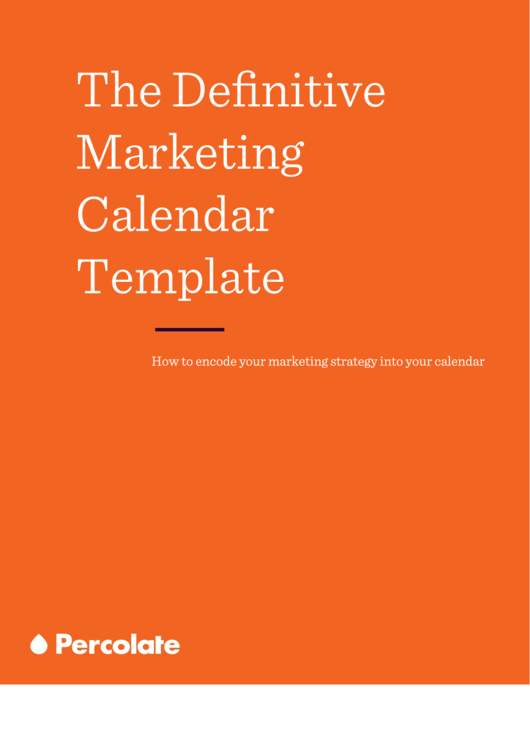 The Definitive Marketing Calendar Template