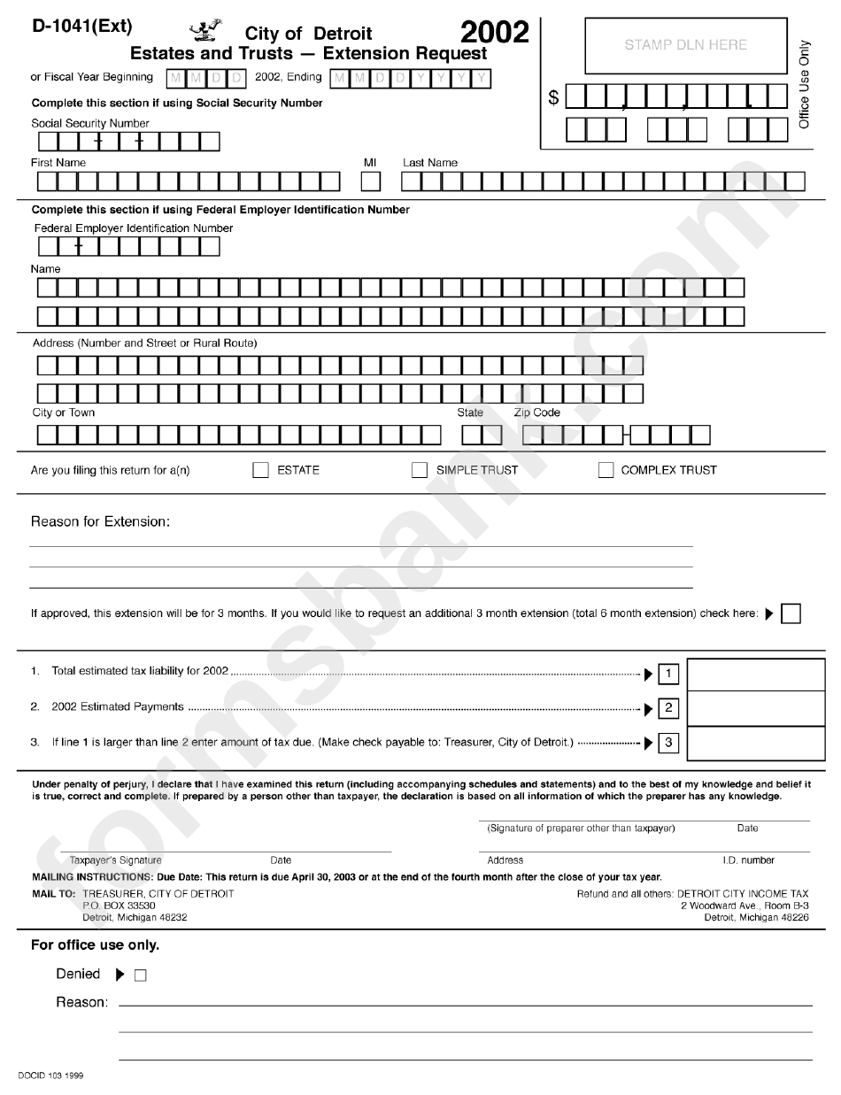 Form D-1041(Ext) - Estates And Trusts - Extension Request - City Of Detroit - 2002