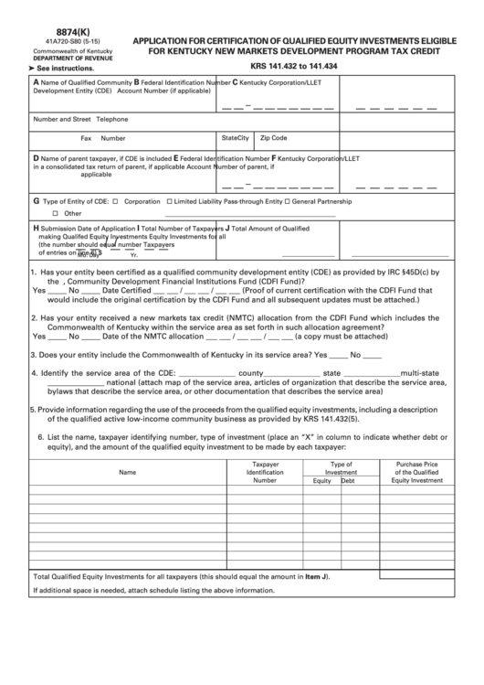 Fillable Form 8874(K) - Application For Certification Of Qualified Equity Investments Eligible Printable pdf