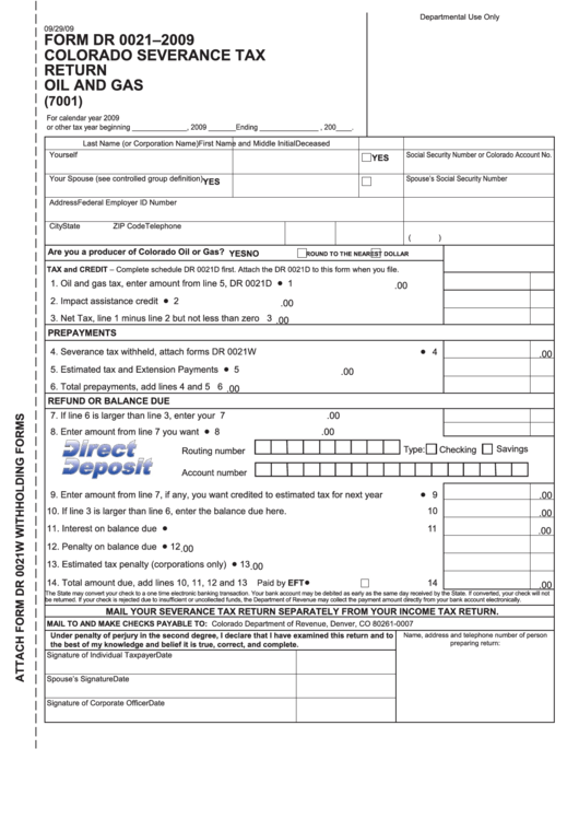 Form Dr 0021 - Colorado Severance Tax Return Oil And Gas (7001) - 2009 Printable pdf