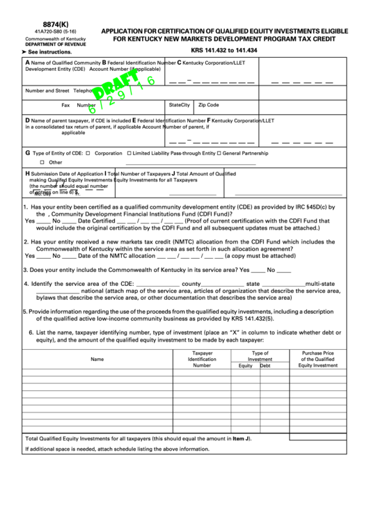 Fillable Form 8874(K) Draft - Application For Certification Of Qualified Equity Investments Eligible For Kentucky New Markets Development Program Tax Credit Printable pdf